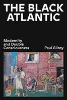 The Black Atlantic - Paul Gilroy - Libro Verso Books | Libraccio.it