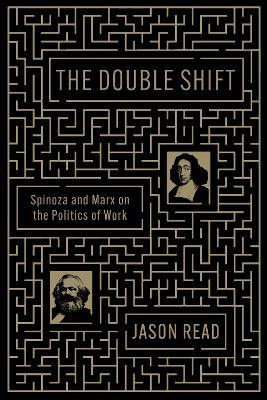 The Double Shift - Jason Read - Libro Verso Books | Libraccio.it