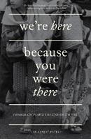We're Here Because You Were There - Ian Sanjay Patel - Libro Verso Books | Libraccio.it