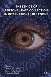 The Ethics of Personal Data Collection in International Relations