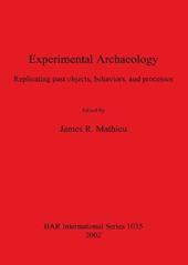 Experimental Archaeology
