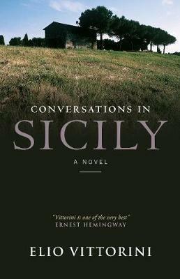 Conversations In Sicily - Elio Vittorini - Libro Canongate Books | Libraccio.it