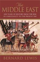 The Middle East - Bernard Lewis - Libro Orion Publishing Co | Libraccio.it