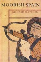 Moorish Spain - Richard Fletcher - Libro Orion Publishing Co | Libraccio.it