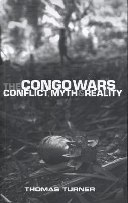 The Congo Wars - Thomas Turner - Libro Bloomsbury Publishing PLC | Libraccio.it