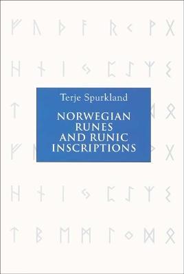 Norwegian Runes and Runic Inscriptions - Terje Spurkland - Libro Boydell & Brewer Ltd | Libraccio.it