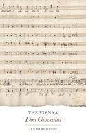 The Vienna Don Giovanni - Ian Woodfield - Libro Boydell & Brewer Ltd | Libraccio.it