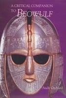 A Critical Companion to Beowulf - Andy Orchard - Libro Boydell & Brewer Ltd | Libraccio.it