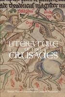 Literature of the Crusades  - Libro Boydell & Brewer Ltd | Libraccio.it