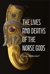 The Lives and Deaths of the Norse Gods
