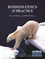 Business Ethics in Practice - Simon Robinson, Paul Dowson - Libro Chartered Institute of Personnel & Development | Libraccio.it