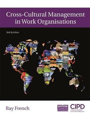 Cross-Cultural Management in Work Organisations - FRENCH - Libro Chartered Institute of Personnel & Development | Libraccio.it