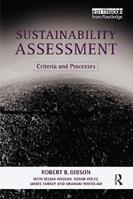 Sustainability Assessment - Robert B. Gibson, Susan Holtz, James Tansey - Libro Taylor & Francis Ltd | Libraccio.it