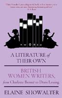 A Literature Of Their Own - Elaine Showalter - Libro Little, Brown Book Group | Libraccio.it