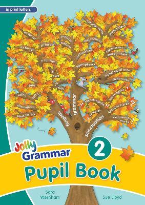 Grammar. Pupil book (in print letters). Per la Scuola elementare. Vol. 2 - Sue Lloyd, Sara Wernham - Libro Jolly Learning Ltd 2020 | Libraccio.it