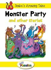 Monster party and other stories. Snake's amazing tales. Level 2. Jolly phonics paperback readers. Con espansione online