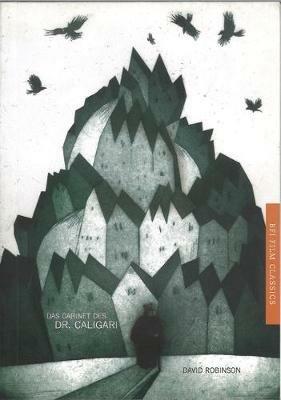 Das Cabinet des Dr. Caligari - NA NA - Libro Bloomsbury Publishing PLC, BFI Film Classics | Libraccio.it