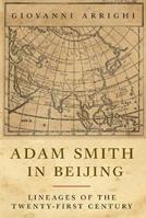 Adam Smith in Beijing - Giovanni Arrighi - Libro Verso Books | Libraccio.it