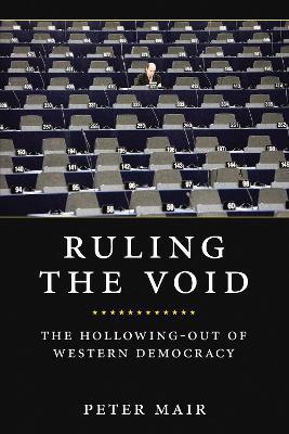Ruling the Void - Peter Mair - Libro Verso Books | Libraccio.it