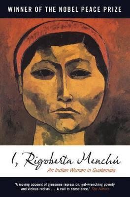 I, Rigoberta Menchú - Rigoberta Menchú - Libro Verso Books | Libraccio.it