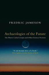 Archaeologies of the Future