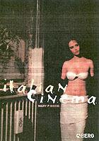 Italian Cinema - Mary Wood - Libro Bloomsbury Publishing PLC | Libraccio.it