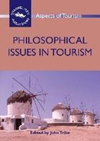 Philosophical Issues in Tourism  - Libro Channel View Publications Ltd, Aspects of Tourism | Libraccio.it