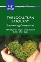 The Local Turn in Tourism  - Libro Channel View Publications Ltd, Aspects of Tourism | Libraccio.it