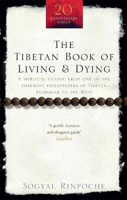 The Tibetan Book Of Living And Dying - Sogyal Rinpoche - Libro Ebury Publishing | Libraccio.it