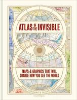 Atlas of the Invisible - James Cheshire, Oliver Uberti - Libro Penguin Books Ltd | Libraccio.it