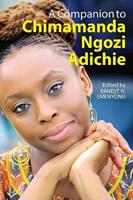 A Companion to Chimamanda Ngozi Adichie  - Libro James Currey | Libraccio.it
