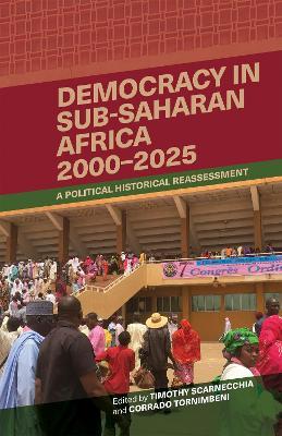 Democracy in Sub-Saharan Africa, 2000-2025  - Libro James Currey, African Issues | Libraccio.it
