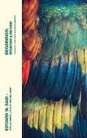 Beginnings - Edward W. Said - Libro Granta Books | Libraccio.it