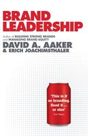 Brand Leadership - David A. Aaker, Erich Joachimsthaler - Libro Simon & Schuster Ltd | Libraccio.it