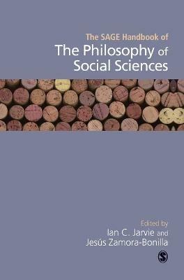 The SAGE Handbook of the Philosophy of Social Sciences  - Libro Sage Publications Ltd | Libraccio.it
