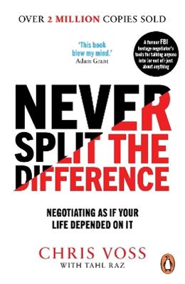 Never Split the Difference - Chris Voss, Tahl Raz - Libro Cornerstone | Libraccio.it