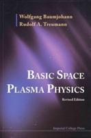 Basic Space Plasma Physics (Revised Edition) - Wolfgang Baumjohann, Rudolf A Treumann - Libro Imperial College Press | Libraccio.it