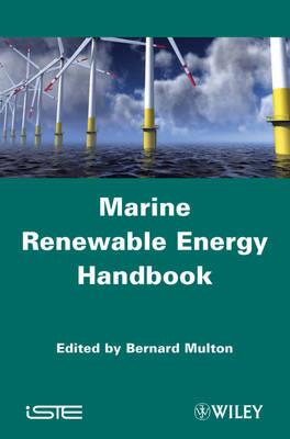 Marine Renewable Energy Handbook - Bernard Multon - Libro ISTE Ltd and John Wiley & Sons Inc | Libraccio.it