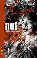 nut - debbie tucker green - Libro Nick Hern Books, NHB Modern Plays | Libraccio.it