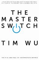 The Master Switch - Tim Wu - Libro Atlantic Books | Libraccio.it