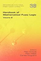 Handbook of Mathematical Fuzzy Logic. Volume 2  - Libro College Publications | Libraccio.it