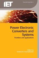 Power Electronic Converters and Systems  - Libro Institution of Engineering and Technology, Energy Engineering | Libraccio.it