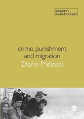 Crime, Punishment and Migration