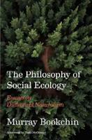 The Philosophy Of Social Ecology - Murray Bookchin - Libro AK Press | Libraccio.it