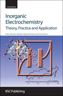 Inorganic Electrochemistry - Piero Zanello, Carlo Nervi, Fabrizia Fabrizi de Biani - Libro Royal Society of Chemistry | Libraccio.it