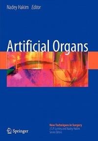 Artificial Organs  - Libro Springer London Ltd, New Techniques in Surgery Series | Libraccio.it