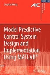Model Predictive Control System Design and Implementation Using MATLAB®