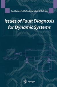 Issues of Fault Diagnosis for Dynamic Systems  - Libro Springer London Ltd | Libraccio.it