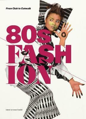 80s Fashion  - Libro V & A Publishing | Libraccio.it