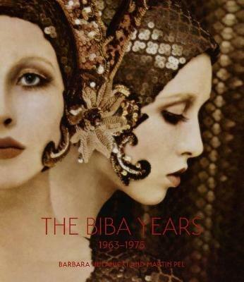 The Biba Years - Barbara Hulanicki, Martin Pel - Libro V & A Publishing | Libraccio.it